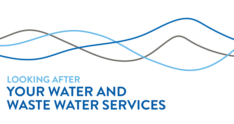 Looking after your water and waste water services