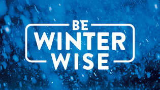 graphic with text Be Winter Wise on a blue snowing background
